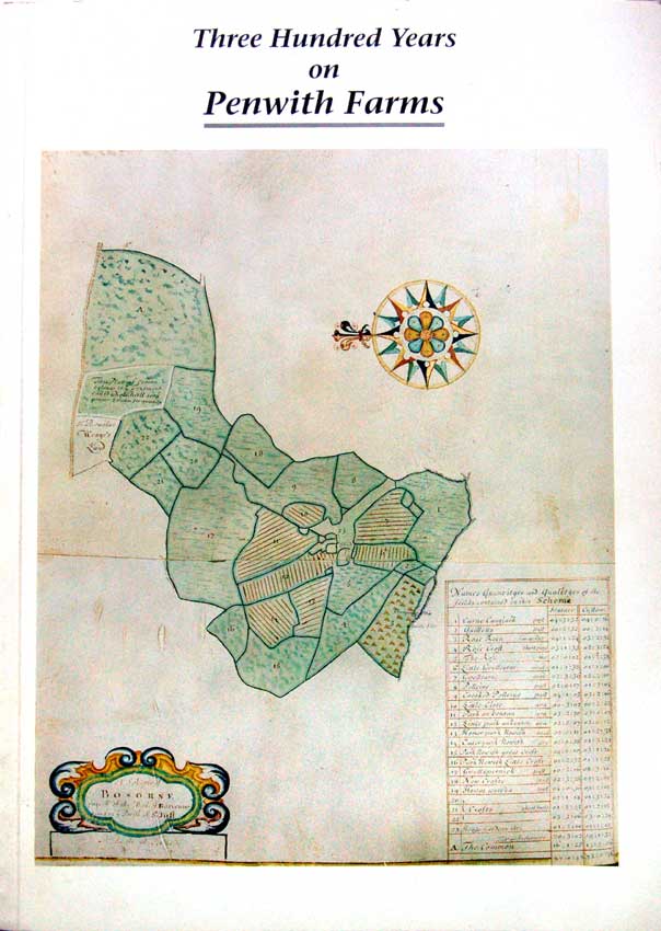 Three Hundred Years on Penwith Farms. A Publication by the Penwith Local History Group